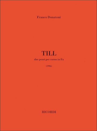 F. Donatoni: Till, Hrn (Part.)