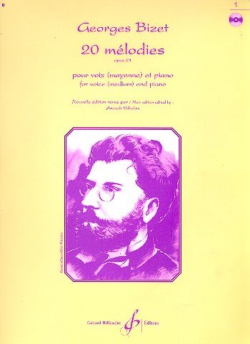 G. Bizet: 20 Melodies Opus 21 Volume 1