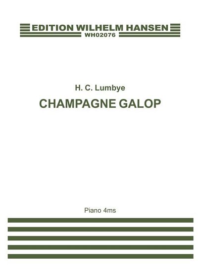 H.C. Lumbye: Champagne Galop, Klav4m (Sppa)