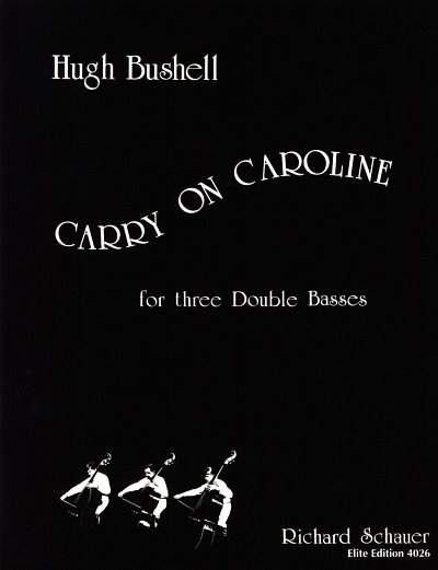 B. Hugh: Carry on Caroline 