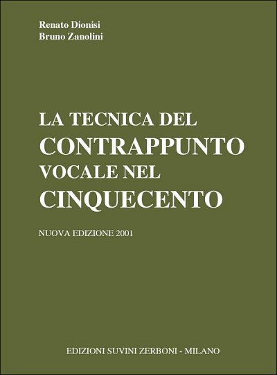 Dionisi Renato + Zanolini Bruno: Tecnica Del Contrappunto Vo
