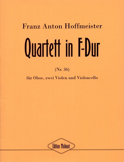 F.A. Hoffmeister: Quartett 36 F-Dur