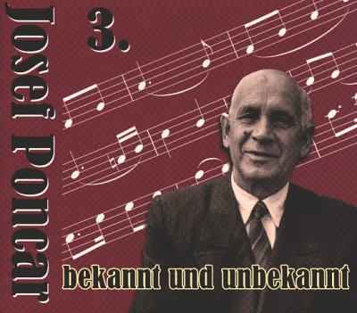 Josef Poncar - bekannt und unbekannt 3, Blask (CD)