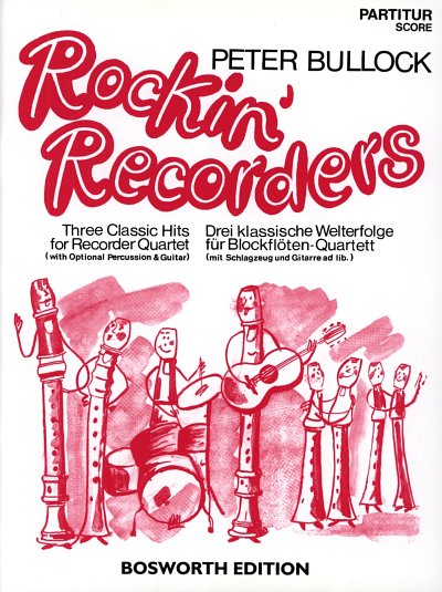 Peter Bullock: Rockin' Recorders (Pa+St)