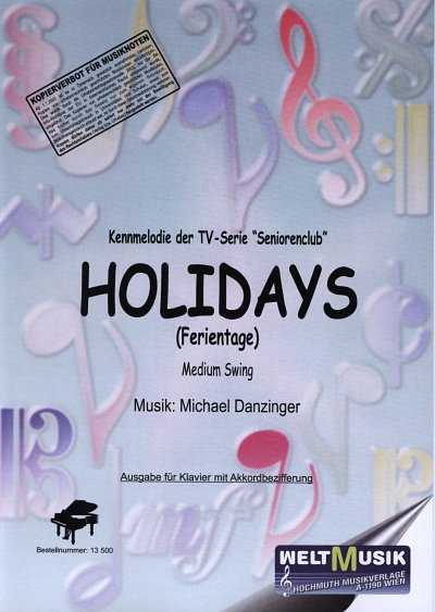 Danzinger Michael: Holidays (Ferientage)