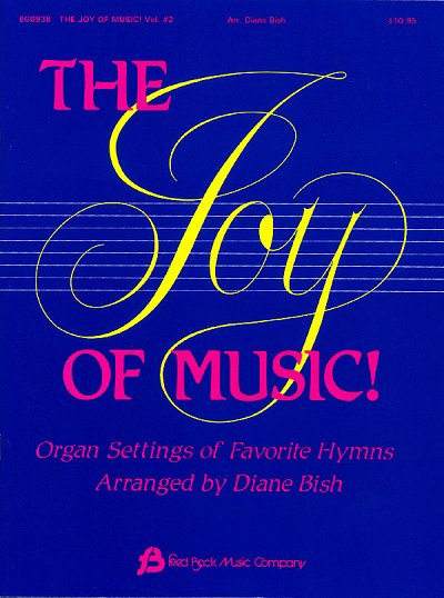 The Joy of Music - Volume 2, Org
