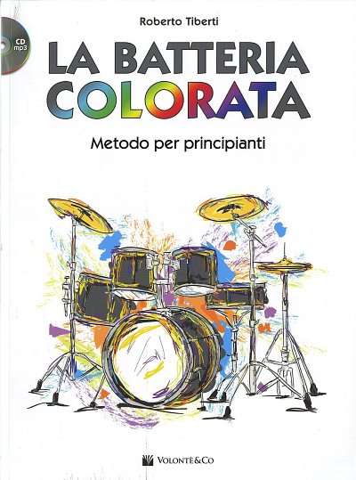 R. Tiberti: La batteria colorata, Drst (+CD)