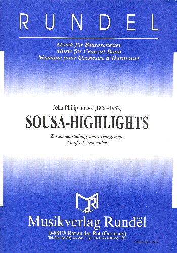 J.P. Sousa: Sousa–Highlights