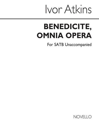 I. Atkins: I Benedicite Omnia Opera, GchKlav (Chpa)