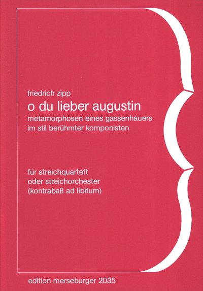 F. Zipp: O du lieber Augustin, 2VlVaVc (Part.)