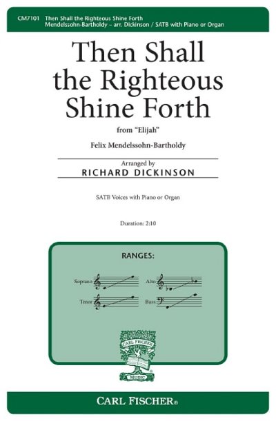 F. Mendelssohn Bartholdy: Then Shall The Righteous Shine Forth