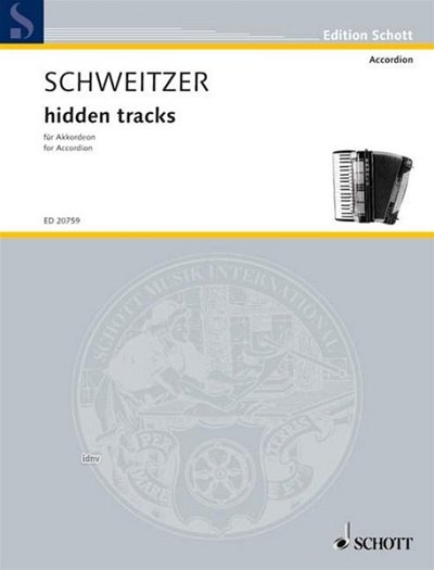 B. Schweitzer: hidden tracks , Akk