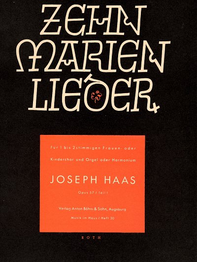 J. Haas: 10 Marienlieder Op 57 Heft 1