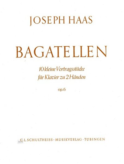 J. Haas: Bagatellen op. 6