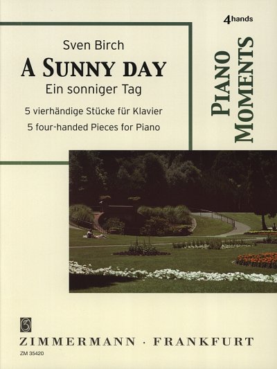Birch Sven: A Sunny Day - Ein Sonniger Tag Piano Moments