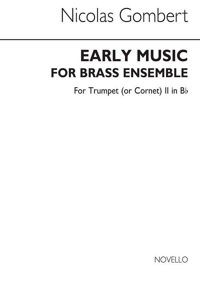 Early Music For Brass Ensemble (Trumpet 2), Blech (Bu)
