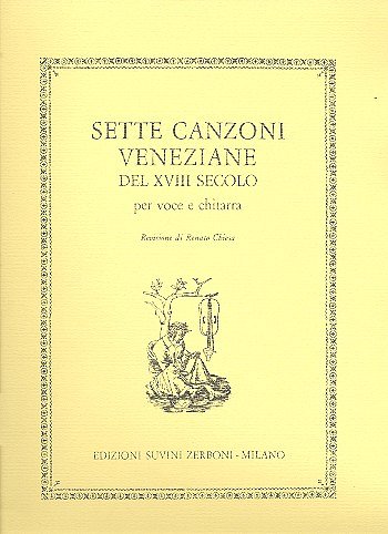Sette Canzoni Veneziane Del Xviii Secolo