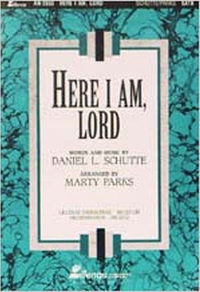 Here I Am Lord (Stsatz)
