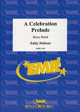 E. Debons: A Celebration Prelude, Brassb