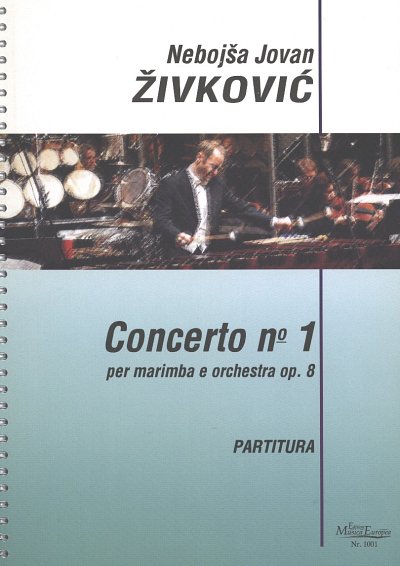 N.J. Živković: Concerto no.1 op.8