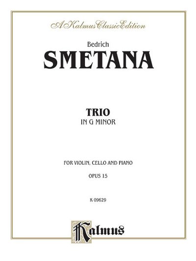 B. Smetana: Trio in G Minor, Op. 15