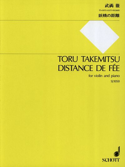 T. Takemitsu: Distance de Fée (1951/1989)