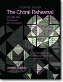 J. Jordan: The Choral Rehearsal - Vol. 1