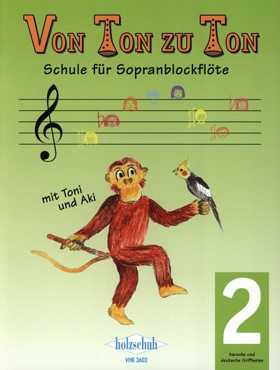 Zahner Eva Maria: Von Ton Zu Ton 2 - Schule Fuer Sopranblock