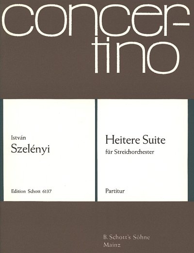 I. Szelényi: Heitere Suite
