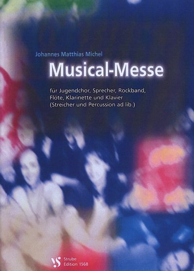J.M. Michel: Musical Messe