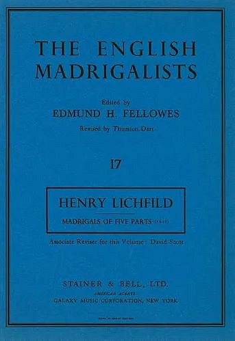 H. Lichfild: First Set of Madrigals of Five Parts