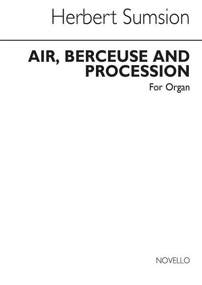 Air Berceuse And Procession for, Org