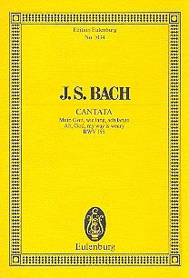 J.S. Bach: Kantate 155 Mein Gott Wie Lang Ach Lang Eulenburg