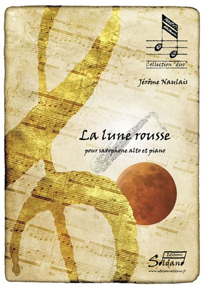 J. Naulais: La Lune Rousse, ASaxKlav