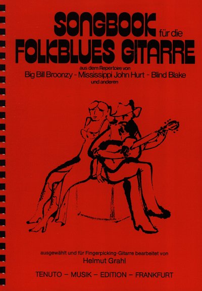 Grahl Helmut: Songbook Fuer Die Folkblues Gitarre