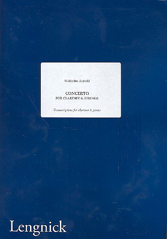 M. Arnold: Concerto for Clarinet and Strings O, KlarKlv (Bu)