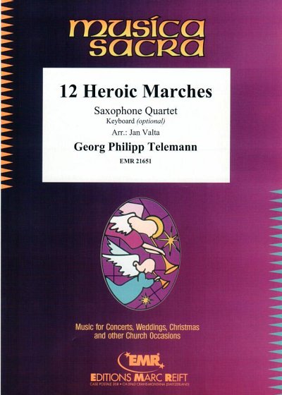 DL: G.P. Telemann: 12 Heroic Marches, 4Sax