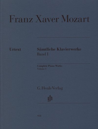 F.X. Mozart: Toutes les Œuvres pour piano 1