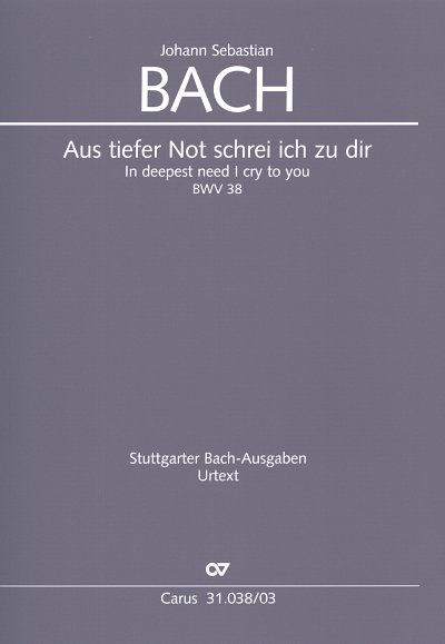 J.S. Bach: Aus tiefer Not schrei ich zu di, 4GesGchOrch (KA)