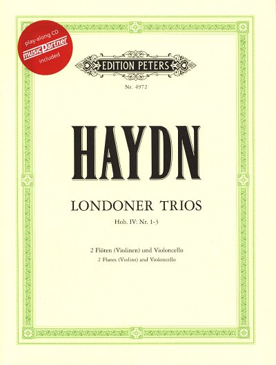 J. Haydn: 3 Trios für 2 Flöten (Violinen) und Violoncello Hob. IV: Nr. 1 - 3 "Londoner Trios"
