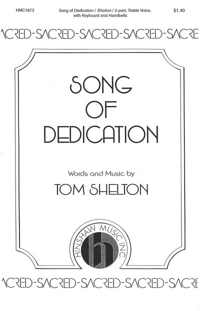 T. Shelton: Song Of Dedication (Chpa)