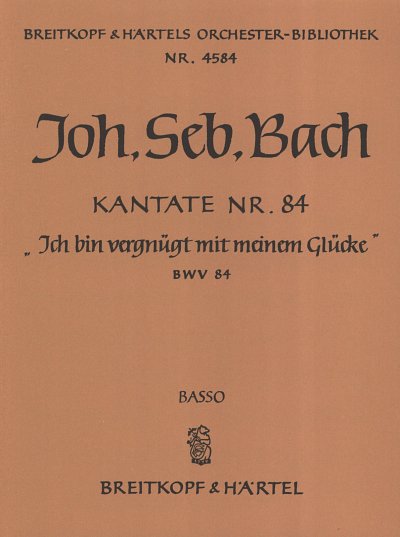 J.S. Bach: Ich bin vergnügt mit meinem G, GesSGchOrch (VcKb)