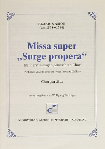 Blasius Amon: Missa Super Surge Propera