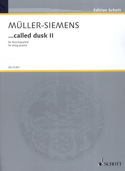 D. Mueller-Siemens: ...called dusk II (2011), 2 Violinen, Vi