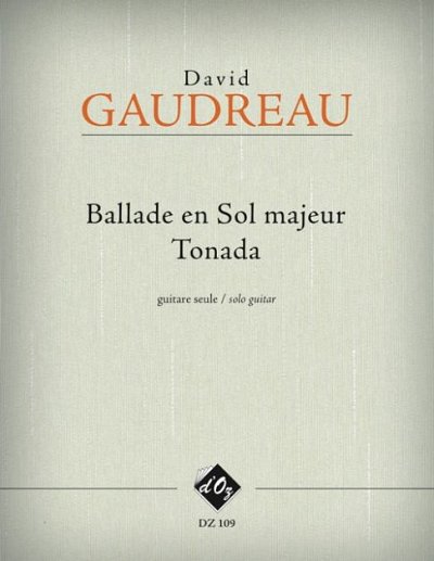 D. Gaudreau: Ballade en Sol majeur - Tonada