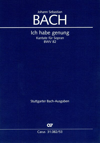 J.S. Bach: Ich habe genung BWV 82 - Versio, GesSFlStrBc (KA)