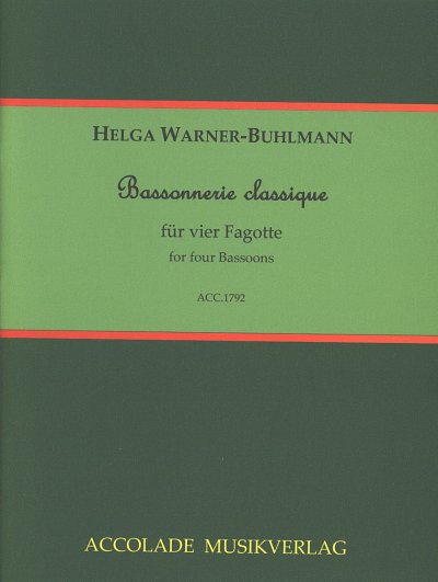 H. Warner-Buhlmann: Bassonnerie classique, 4Fag (Pa+St)