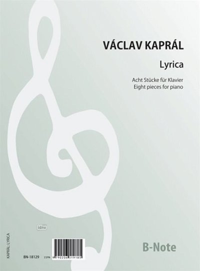 V. Kaprál: Lyrica - Acht Stücke für Klavier