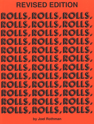 J. Rothman: Rolls, Rolls, Rolls