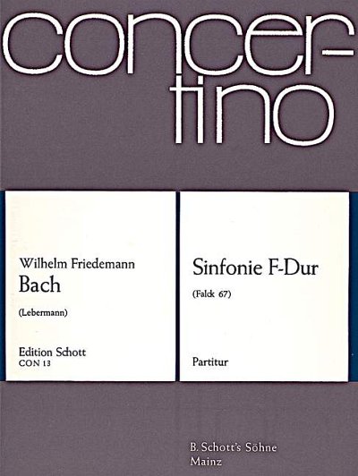 DL: W.F. Bach: Sinfonie F-Dur, Stro (Part.)